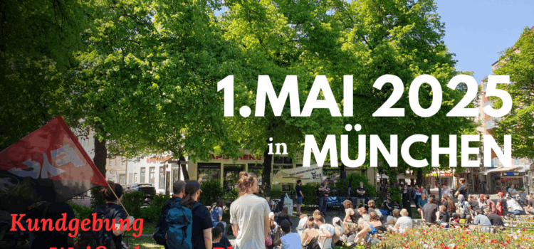 1. Mai-Versammlung wächst weiter 1. Mai-Versammlung wächst weiter